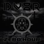 DV8R Debutalbum „Zero Hour“