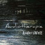 Audiotherapie`s „AndersWelt“