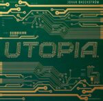 Johan Baeckström´s zweites Album „Utopia“