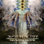 Juno Reactor warten mit neuem Album auf