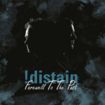 !distain melden sich mit ihrem 8ten Album „Farewell To The Past“ zu Wort