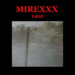 Mirexxx Debütalbum
