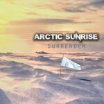 Arctic Sunrise – Surrender