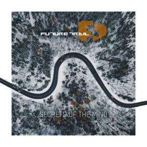 Future Trail - Secrets Of The Mind