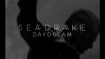 Seadrake – Daydream