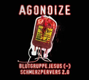 Agonoize - Blutgruppe Jesus