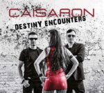 Caisaron mit neuem Fulltime Album