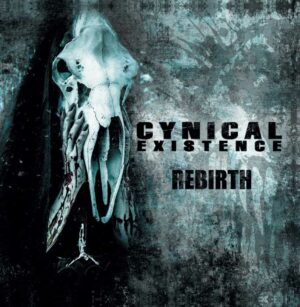 Cynical Existence - Rebirth