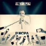 Eli van Pike liefern neue „Europa-Hymne“