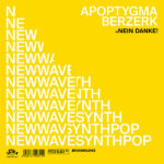 Apoptygma Berzerk ‎- Nein Danke!