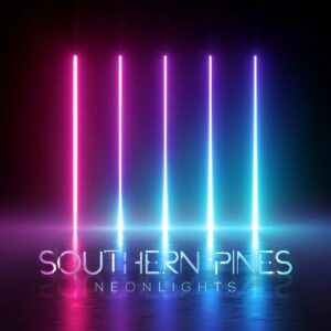 Southern Pines - Neonlights