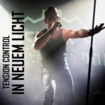 Tension Control – In neuem Licht