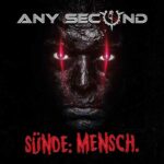 Any Second`s „Sünde: Mensch“