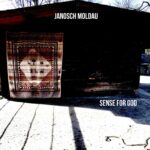 Janosch Moldau – Sense For God