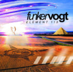Funker Vogt – Element 115