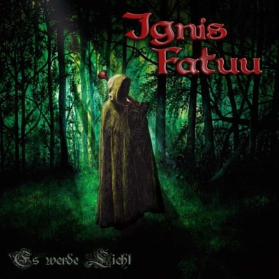 Ignis Fatuu – Es werde Licht