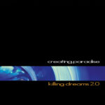 creating.paradise – Killing Dreams