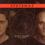 Spetsnaz – Grand Design / Re-Designed