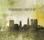 Stromkern – Light it up