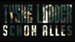 Tyske Ludder ‎- Schon Alles (Official Video)