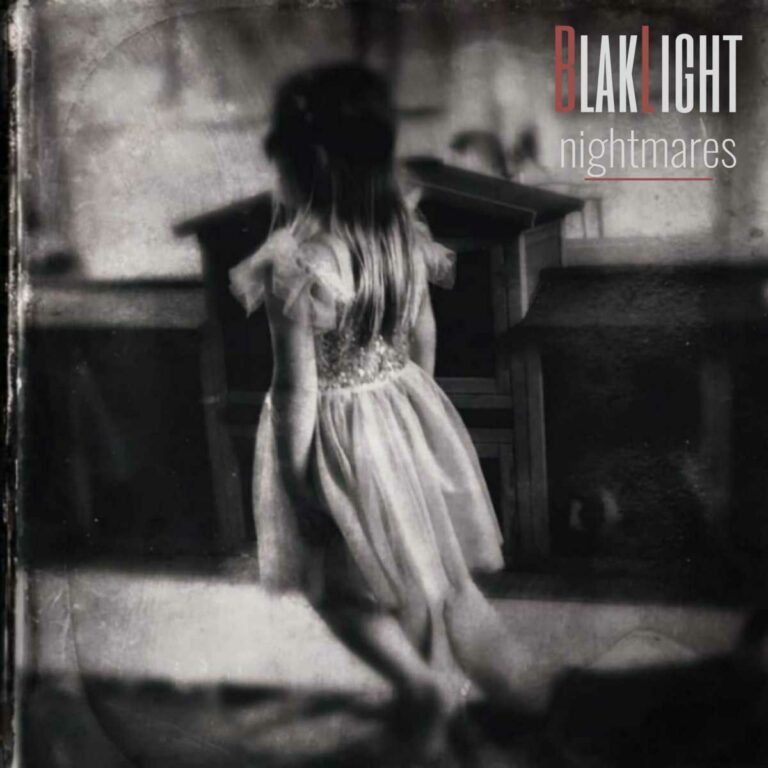BlakLight – Nightmares