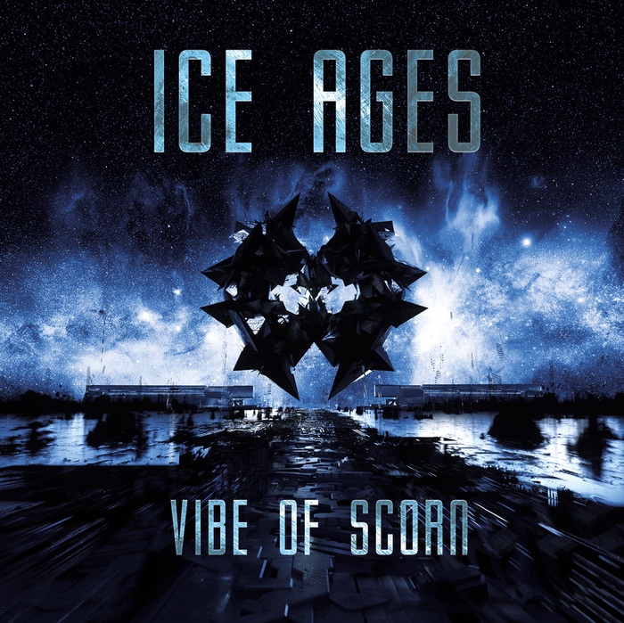 Ice Ages – Vibe Of Scorn