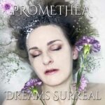 Promethea – Dreams Surreal