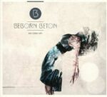 Beborn Beton – She Cried EP