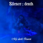 Silence : death melden sich zurück