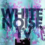 White Noise TV – Set The Ball Rolling (17 cloves Radio mix by Dan Rocker)