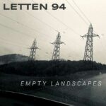 Letten 94 – Empty Landscapes