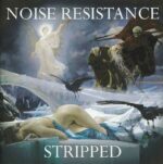 Noise Resistance Album Nr. 3: Stripped