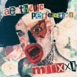 Aesthetic Perfection – MMXXI