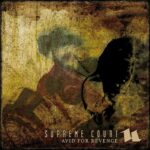 Supreme Court ‎- Avid For Revenge