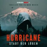 Hurricane – Stadt der Lügen