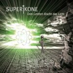 Superikone – Den Letzten l​ö​scht das Licht