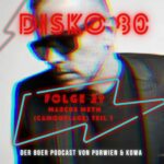 Disco 80 – Folge 29 // Marcus Meyn (Camouflage)