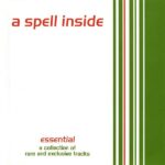 A Spell Inside – Essential