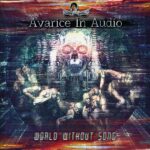 Avarice In Audio ‎- World Without Song