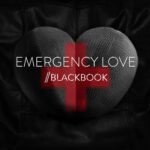 Blackbook – Emergency Love