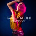 Blackbook – I Dance Alone