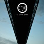Cryo – In Your Eyes