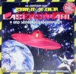 Welle:Erdball – Die Abenteuer Von Commander Laserstrahl Und Seinem Boardcomputer Vol.1