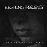 Electronic Frequency – Symphony of War