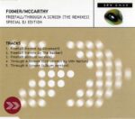 Fixmer / McCarthy – Freefall / Through A Screen (The Remixes)