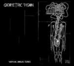 Geometric Vision ‎- Virtual Analog Tears
