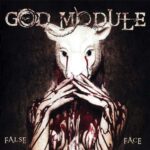God Module – False Face