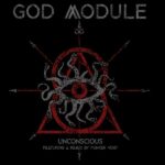 God Module – Unconscious