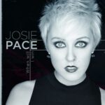 Josie Pace – When Will I Win