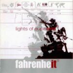 Lights Of Euphoria – Fahrenheit
